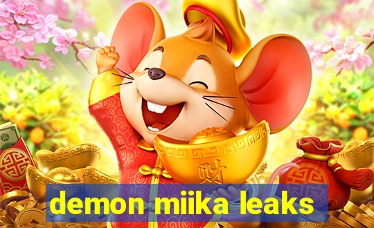 demon miika leaks